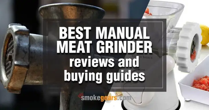 Best manual meat grinder