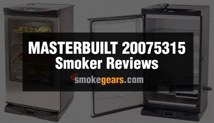 Masterbuilt 20075315 Smoker Review