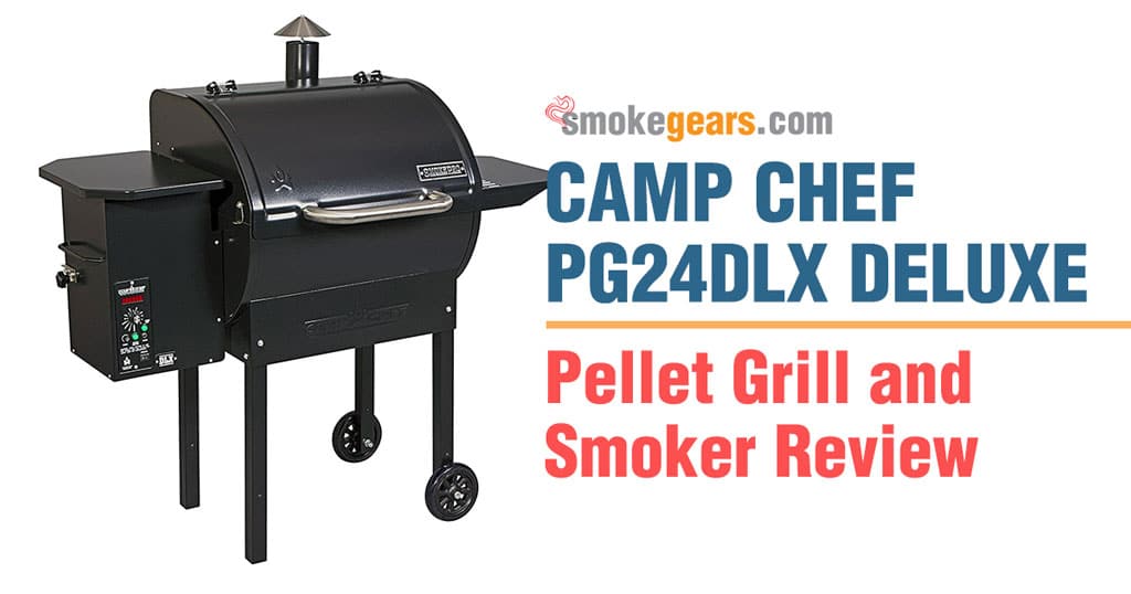 Camp Chef PG24DLX Deluxe Pellet Grill and Smoker