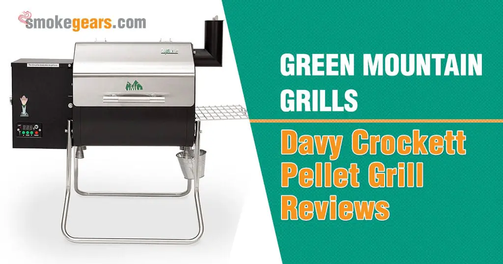 Green Mountain Grills Reviews Davy Crockett Pellet Grill
