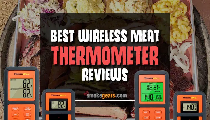 Best Wireless Meat Thermometer Reviews and buyers guide