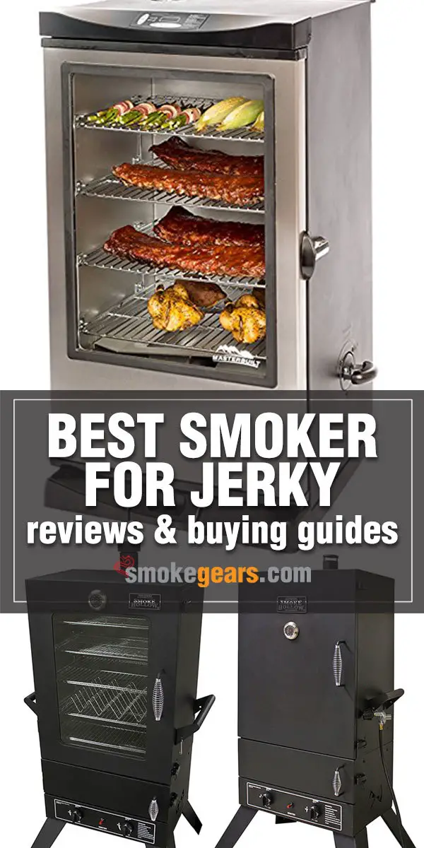 Best Smoker for Jerky reviews