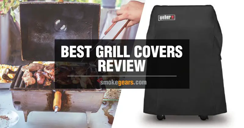 Best Grill Cover Reviews