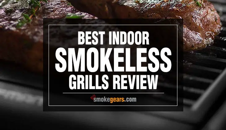 https://smokegears.com/wp-content/uploads/2019/10/Best-Indoor-Smokeless-Grills-Review.jpg