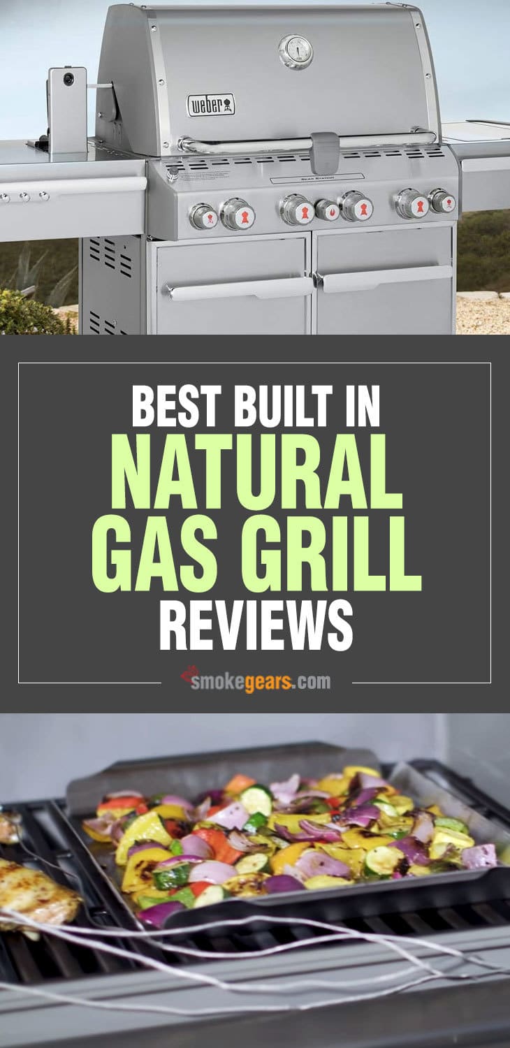 Best built in natural gas grill reviews Best built in natural gas grill reviews