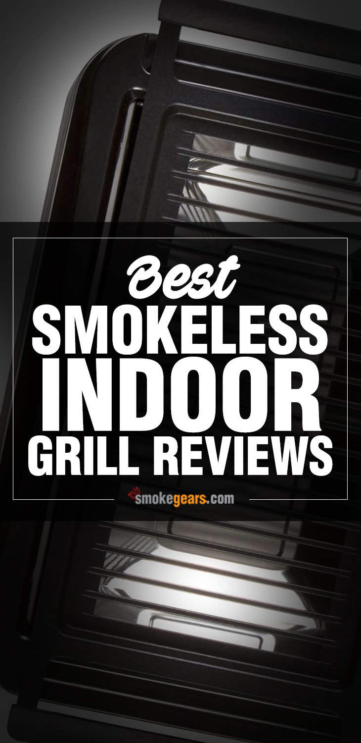 Best smokeless indoor grill reviews