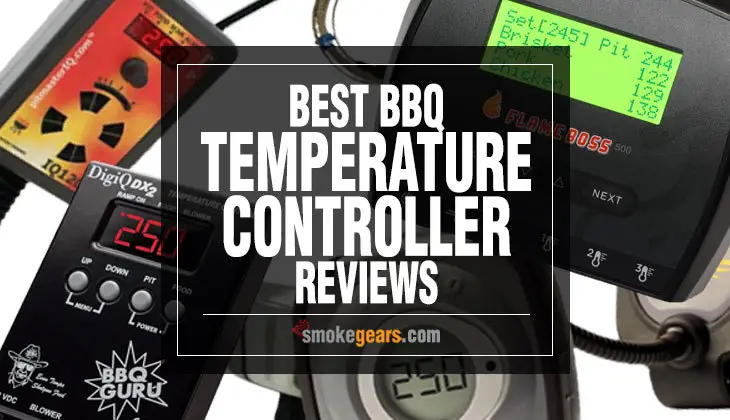 Best BBQ Temperature Controller Reviews