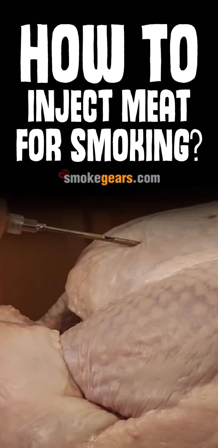 How to inject meat for smoking