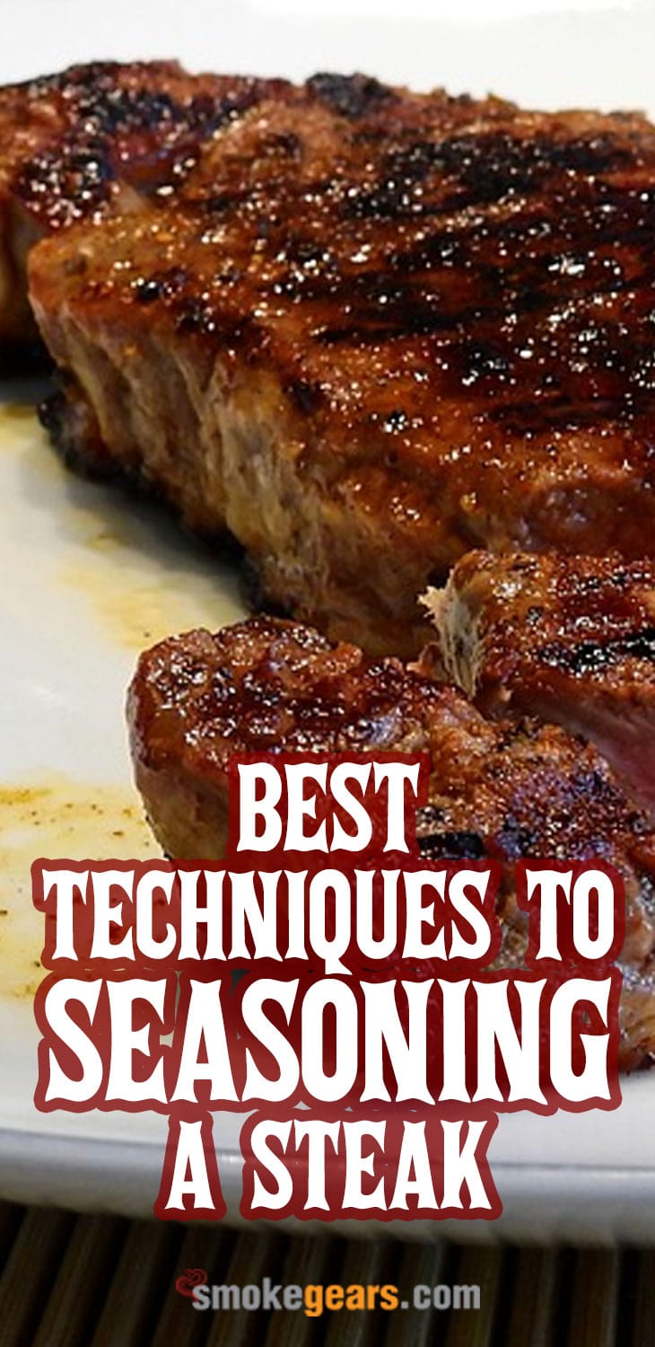 Best-Techniques-to-Seasoning-a-Steak The Best Techniques to Seasoning a Steak