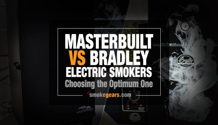Masterbuilt vs Bradley Smokers