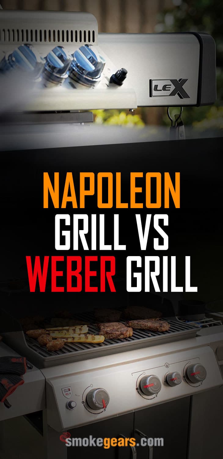 Napoleon VS Weber Grill