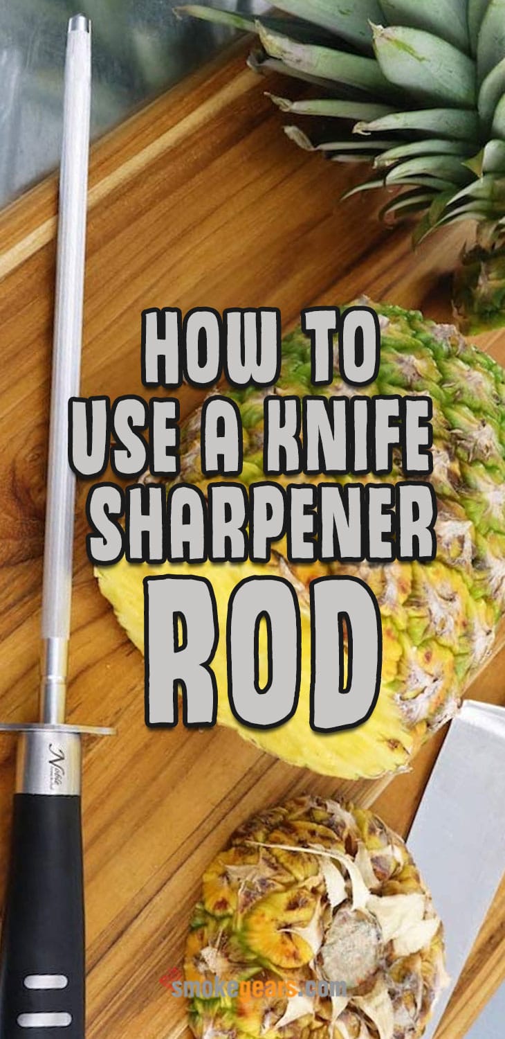 how-to-use-a-knife-sharpener-rod how to use a knife sharpener rod