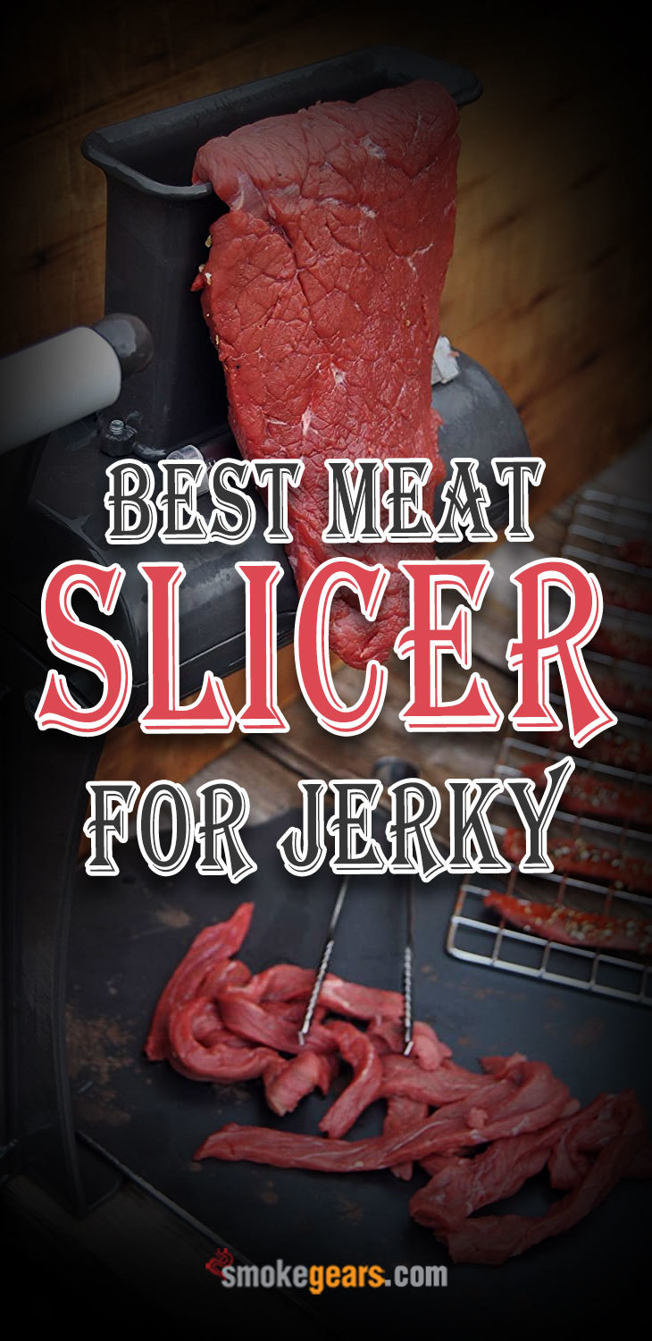 Best Meat Slicer for Jerky