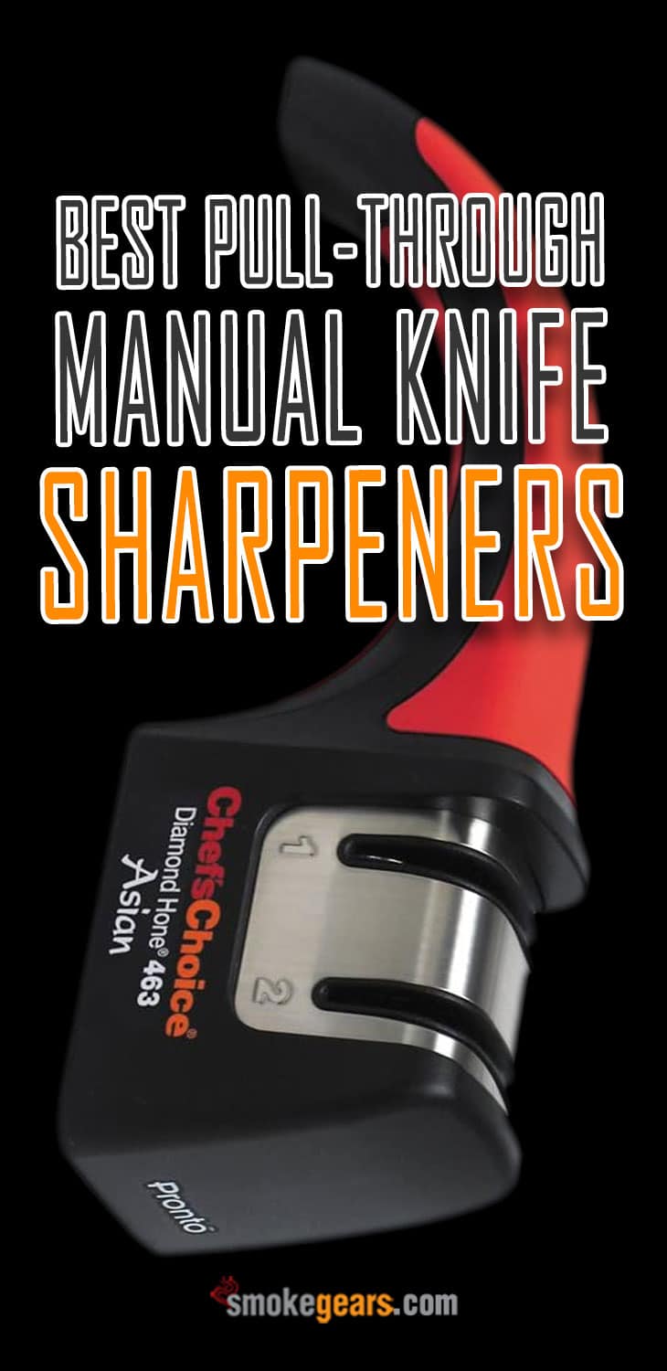 Best-Pull-Through-Manual-Knife-Sharpeners Best Pull-Through Manual Knife Sharpeners