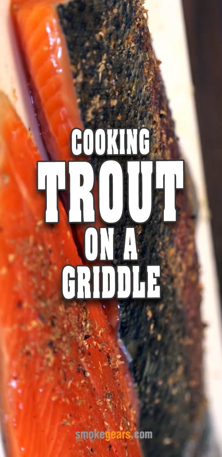 Cooking-trout-on-a-griddle Cooking trout on a griddle