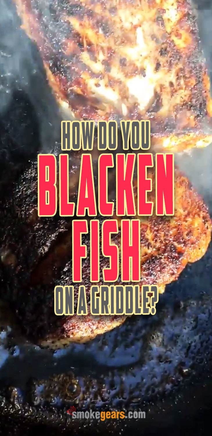 How-to-blacken-fish-on-a-griddle How to blacken fish on a griddle?
