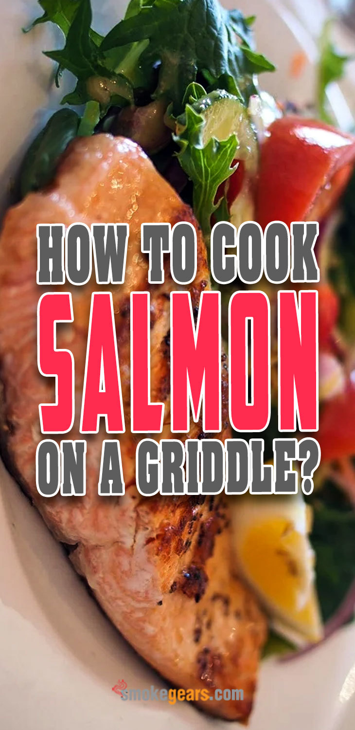 How to cook salmon on a griddle