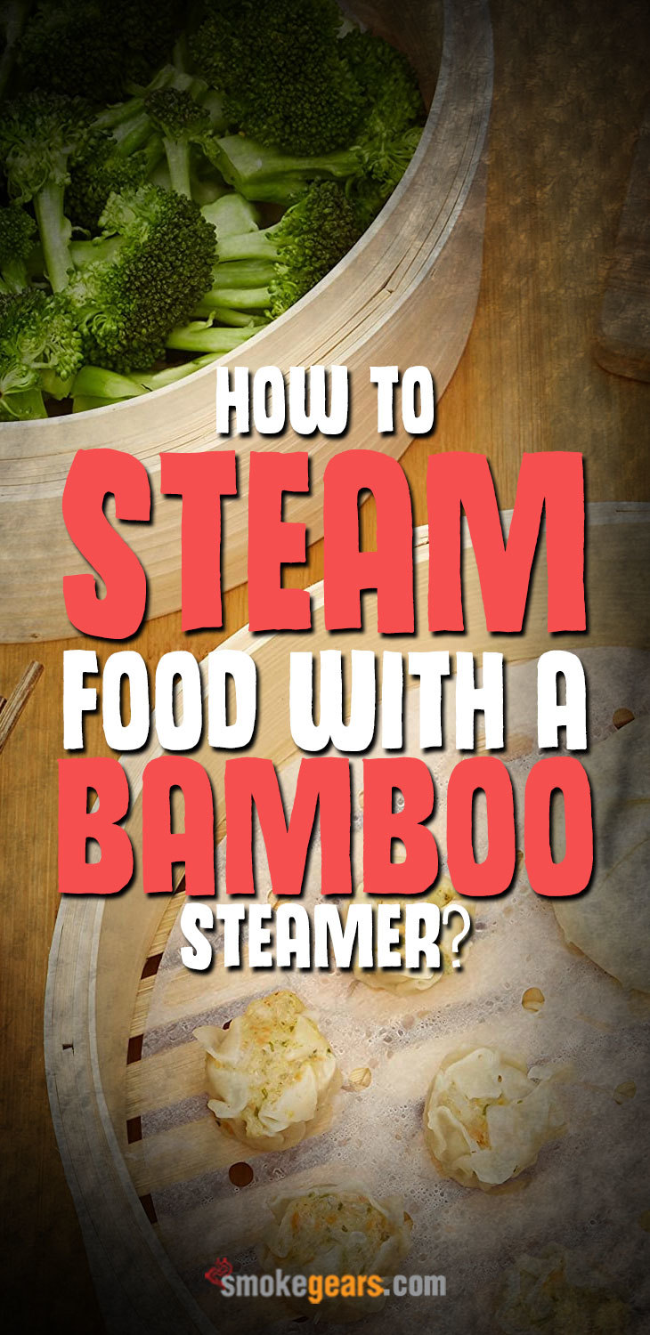 How-to-steam-food-with-a-bamboo-steamer How to steam food with a bamboo steamer